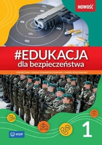 Edukacja dla bezpieczeństwa. Klasa 1. Zakres podstawowy.