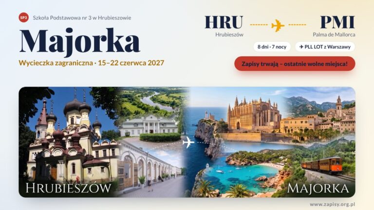 Majorka 2027 – Hrubieszów → Palma de Mallorca, 15–22 czerwca 2027